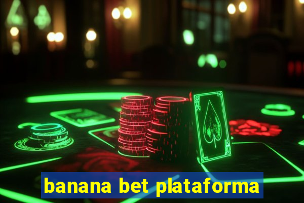 banana bet plataforma